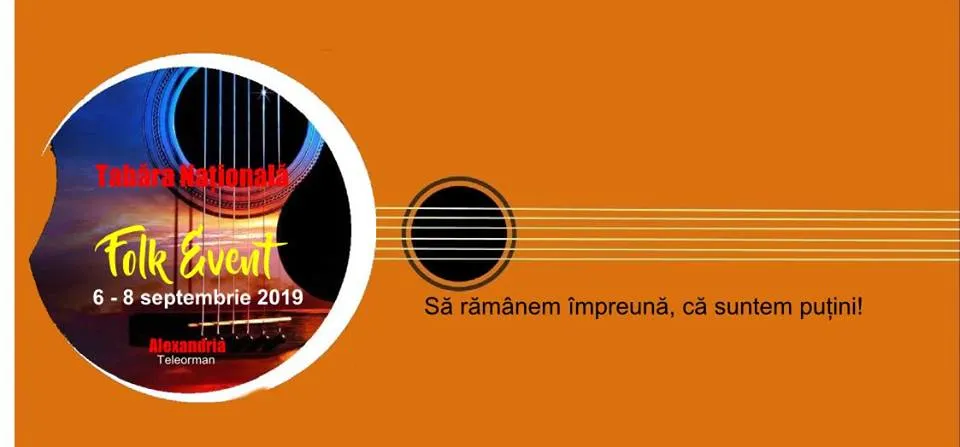 Astăzi începe Folk Event la Alexandria!