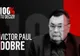 100% TU DECIZI! Victor Paul Dobre, din șantierul naval, propulsat în funcția de prefect